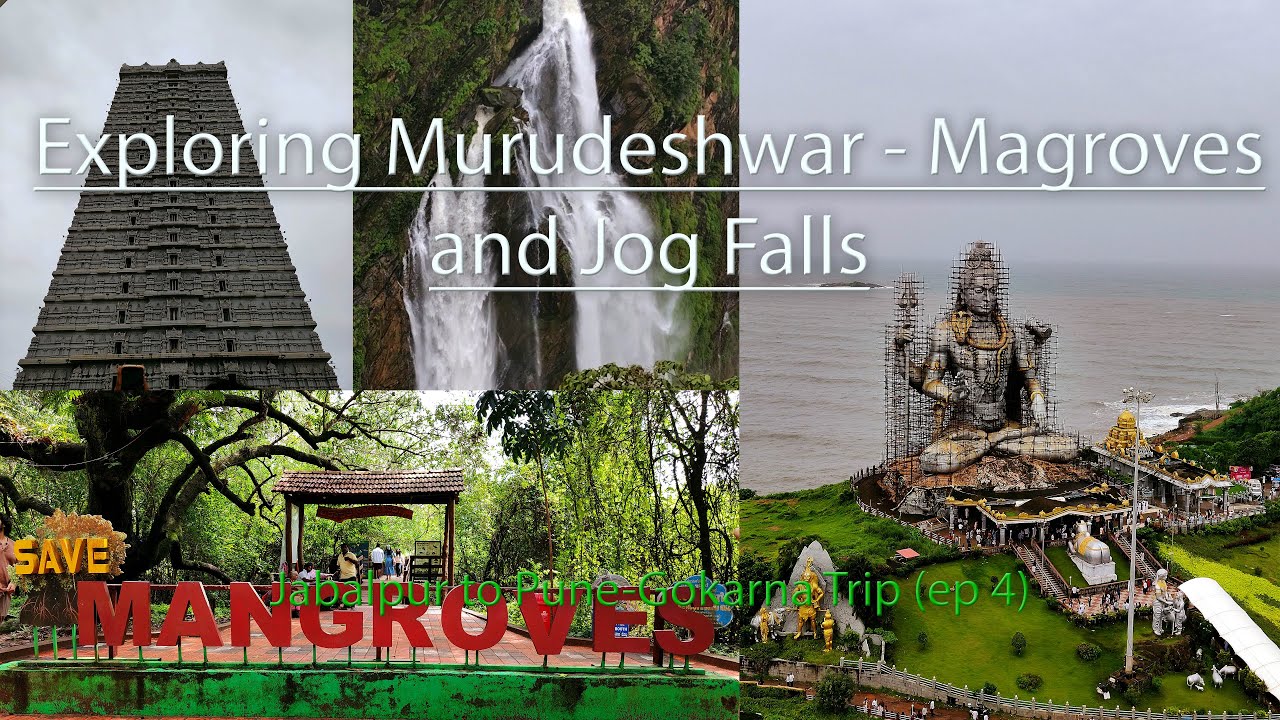 Exploring Murudeshwar, Mangroves, & Jog Falls | Jabalpur to Pune-Gokarna Road trip part-4