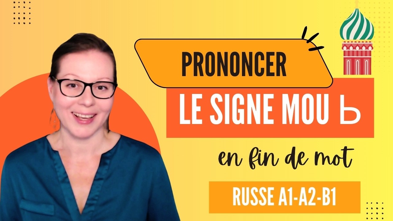 Signe mou (ь) russe : lire et prononcer en fin de mot - A1-A2-B1 #prononciationrusse