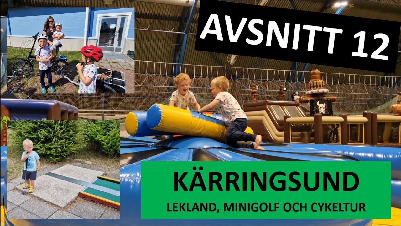 #12 | Barnen testar Kärringsunds lekland och minigolf