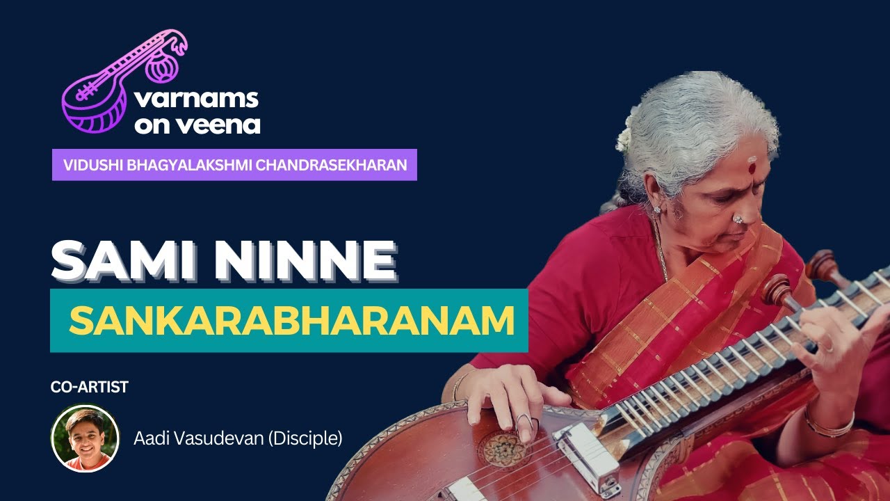 Varnam #47 - Sami Ninne | Shankarabharanam Adi Tala Varnam