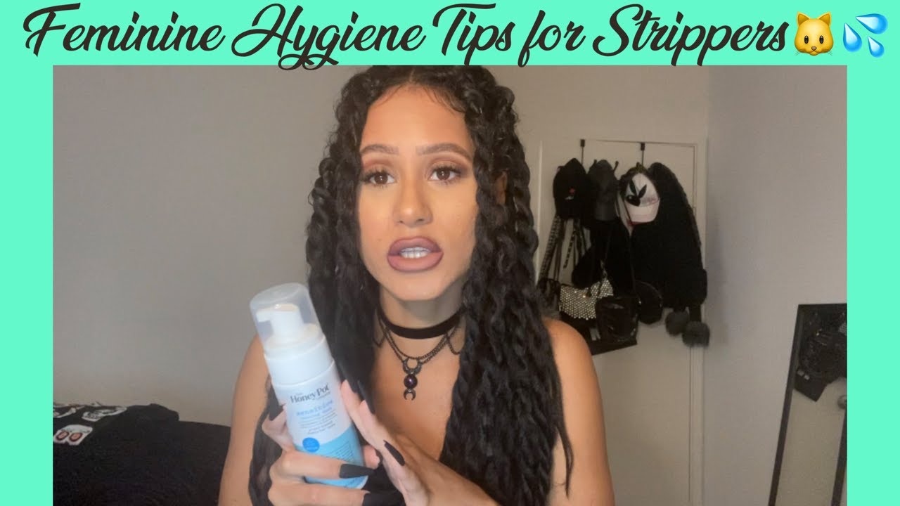 Feminine Hygiene Tips for Strippers