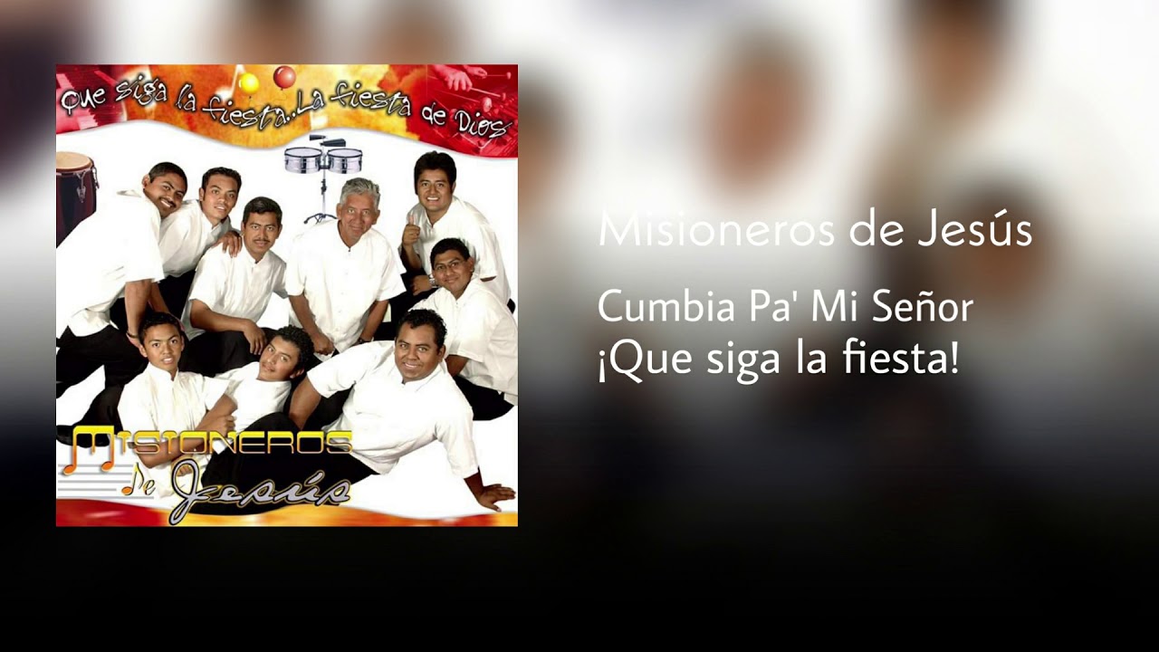 Misioneros de Jesús - Cumbia pa' mi Señor (Audio)