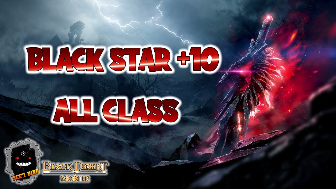 Black Desert Mobile Kr | อาวุธ ดวงดาวรัตติกาล +10 ทุกอาชีพ!! | Black Star Weapon +10 All Class