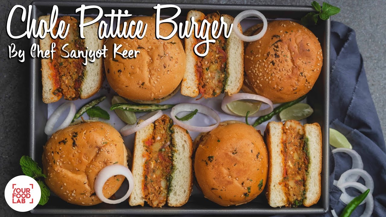Chole Pattice Burger Recipe | छोले पेटिस बर्गर | Chef Sanjyot Keer