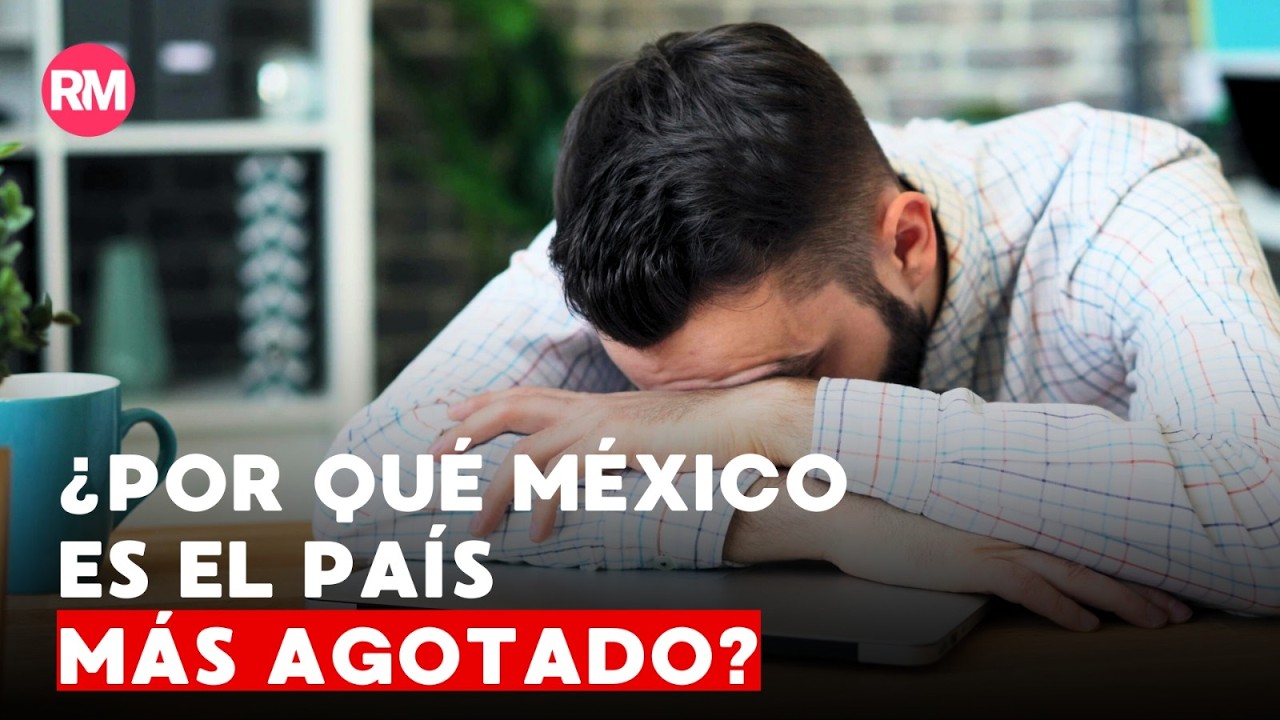 Burnout en México: ¿Por qué estamos trabajando hasta rompernos?