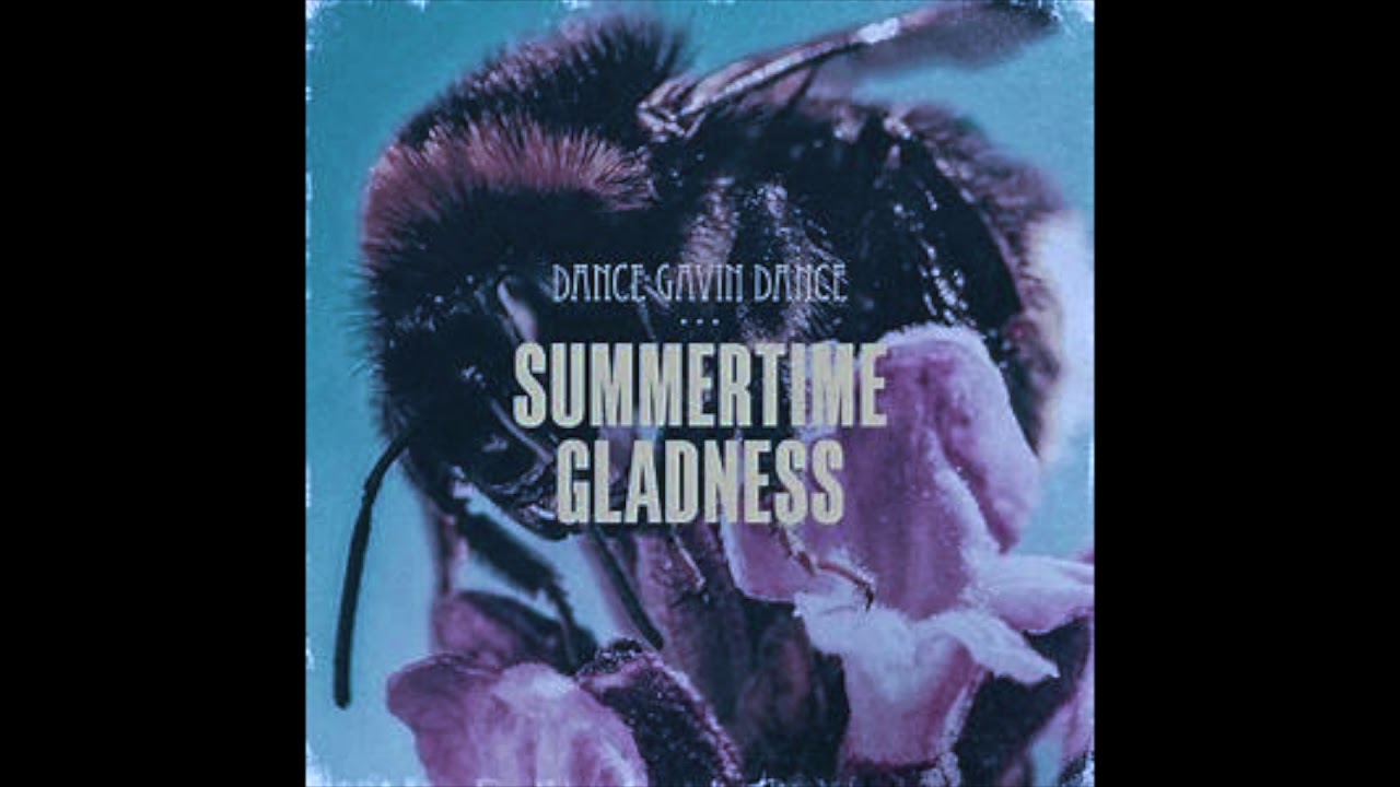 Dance Gavin Dance - Summertime Gladness Demo
