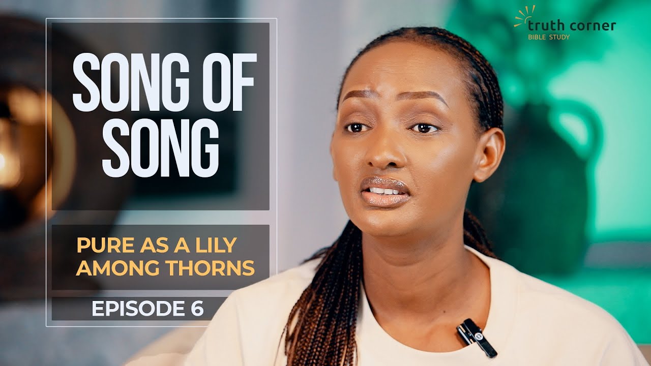 SONG OF SONGS | Pure as a Lily Among Thorns | Episode 6