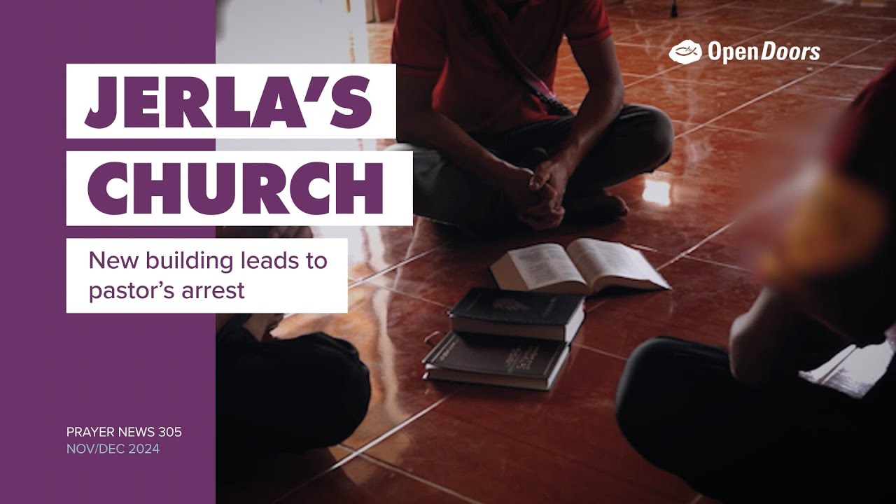 Jerla’s church: Laos - Open Doors Prayer News 305