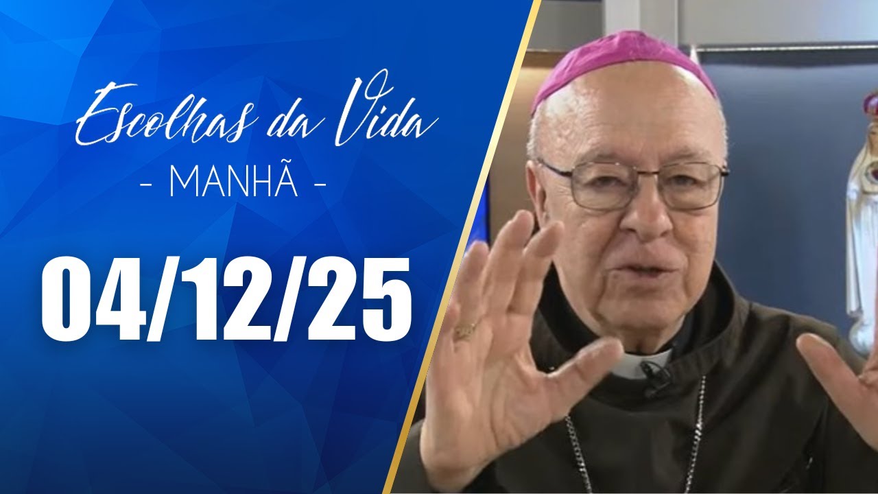 Escolhas Da Vida - Matutino | 04/12/25 | Dalcides Biscalquin