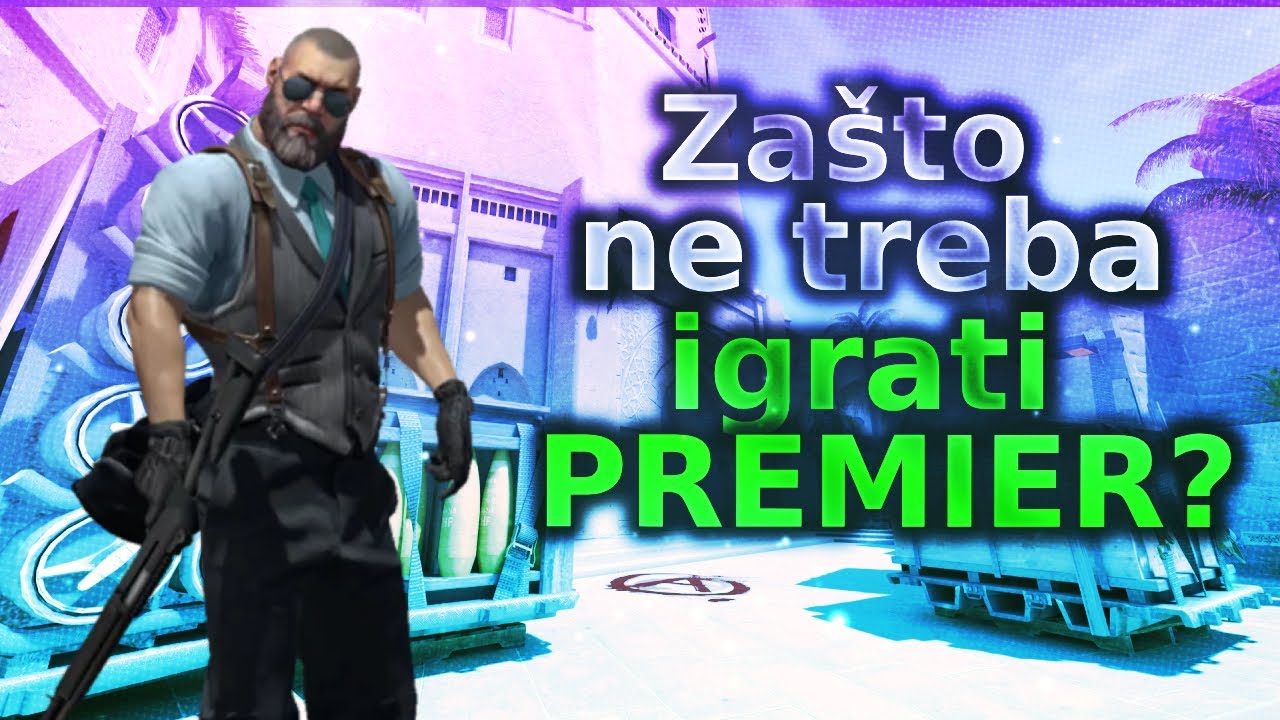 EVO ZAŠTO NE TREBATE IGRATI PREMIER CS2