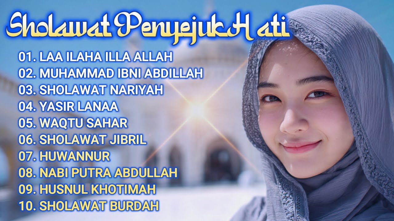 SHOLAWAT NABI TERBARU 2026 🤍 MERDU PENYEJUK HATI & PENENANG JIWA