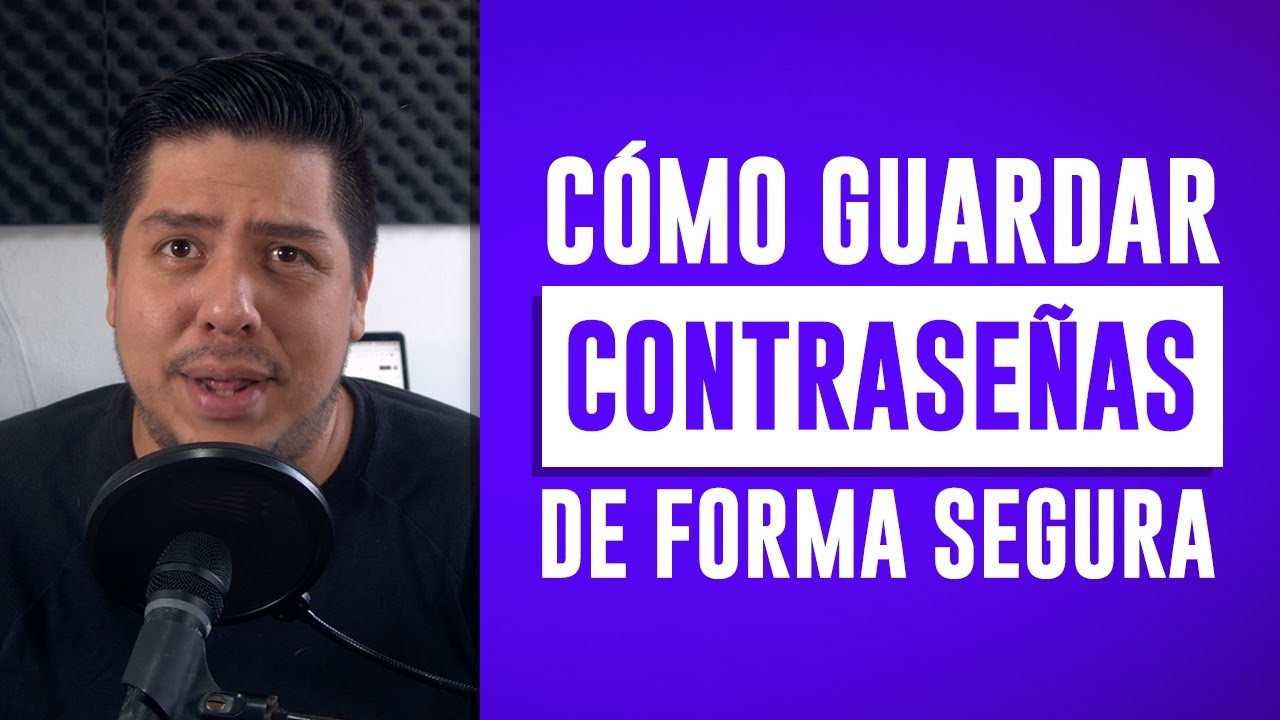 C&oacute;mo y d&oacute;nde guardar contrase&ntilde;as de forma segura - Gestor de contrase&ntilde;as