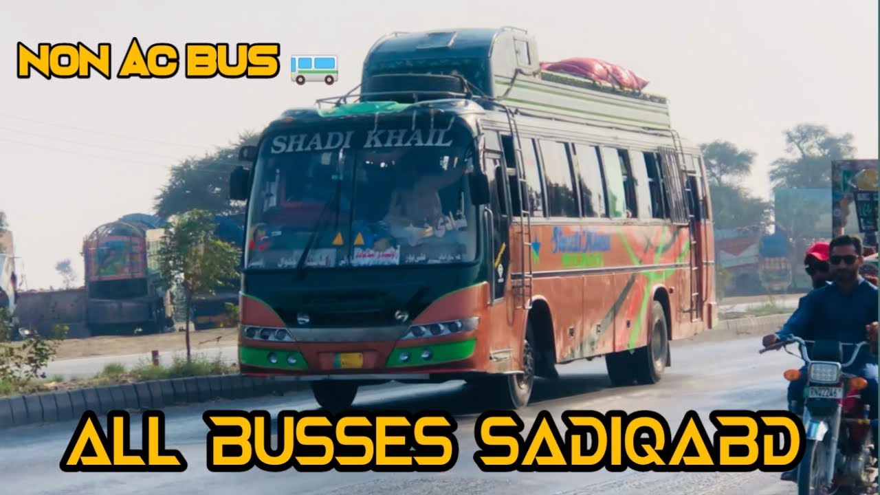 All Busses Sadiqabad || Non Ac Bus Service || Zahid_Sagar 96