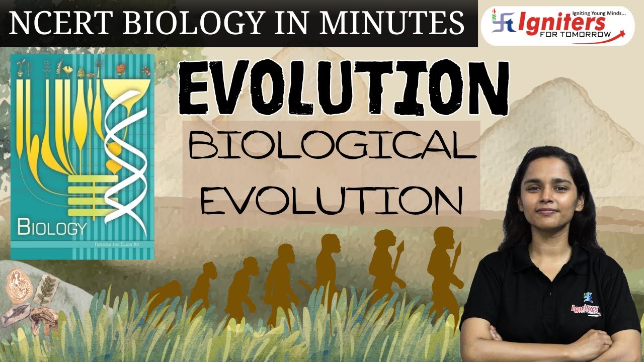 Biological Evolution | Evolution | NCERT Biology in Minutes |Class12 & NEET