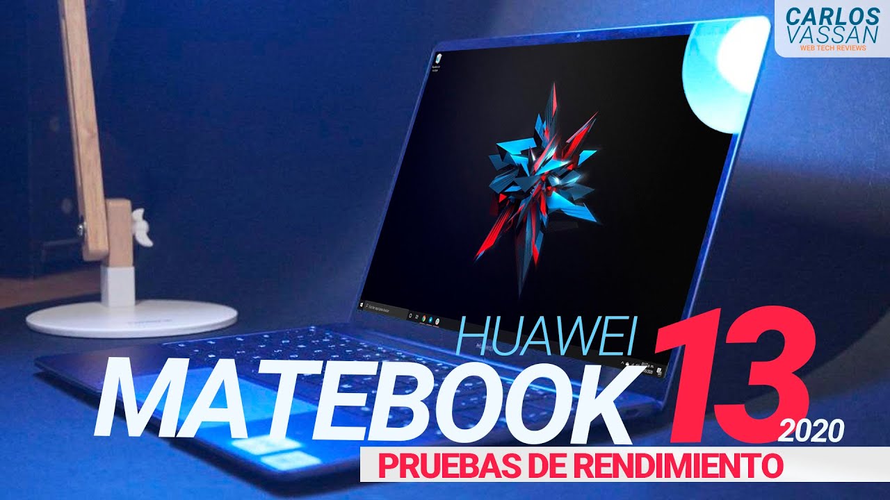 Huawei MateBook 13 (2020) | Pruebas de RENDIMIENTO
