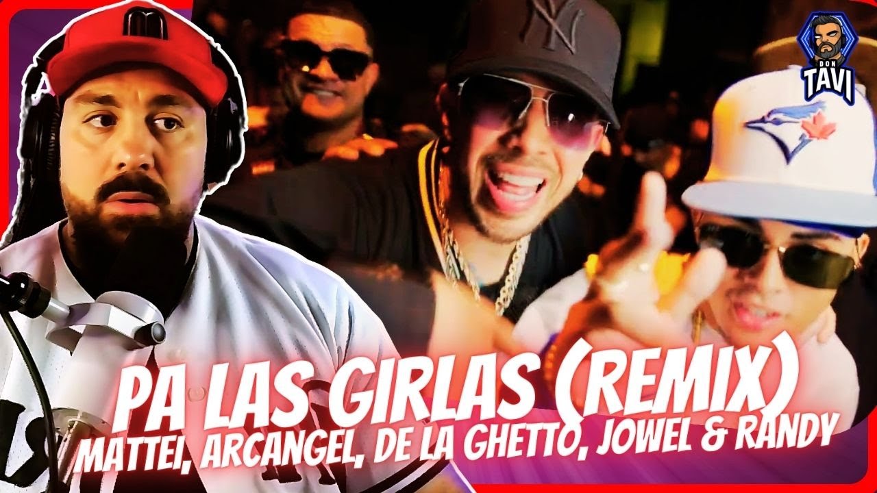 REACCION A Mattei, Arcangel, De La Ghetto, Jowel & Randy - Pa las girlas (Remix)