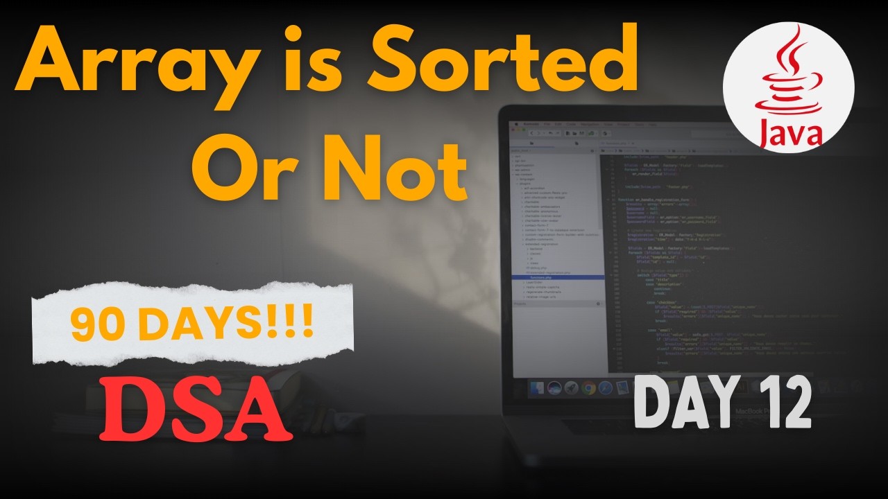 Check if Array is Sorted | Java DSA Series | 90 Days DSA Challenge