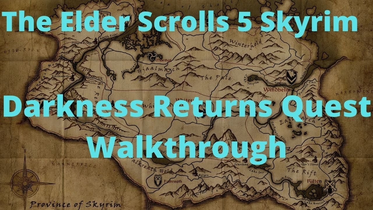 Прохождение квеста &laquo;Возвращение тьмы&raquo; в The Elder Scrolls 5 Skyrim