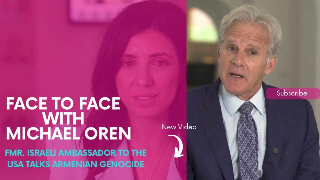 Armenian Genocide: Former Israeli Ambassador to the USA Michael Oren speaks out.