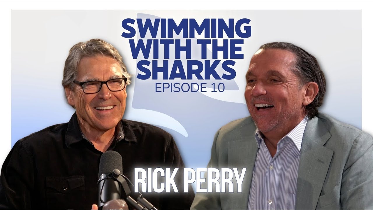 Rick Perry on Power, Politics, and What Really Matters | SWIMMING WITH THE SHARKS #10