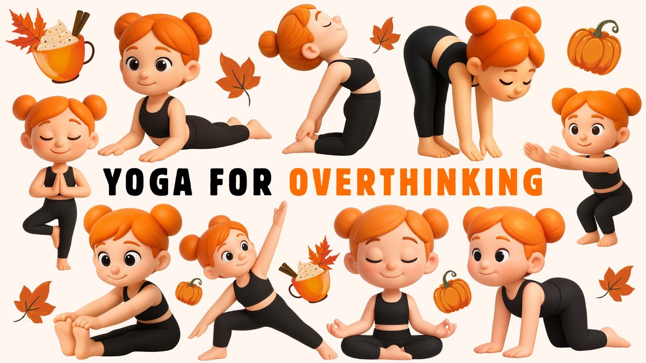 Yoga for Overthinking | Yoga for Kids | Yoga for Health | Autumn Yoga | Yoga With Bella