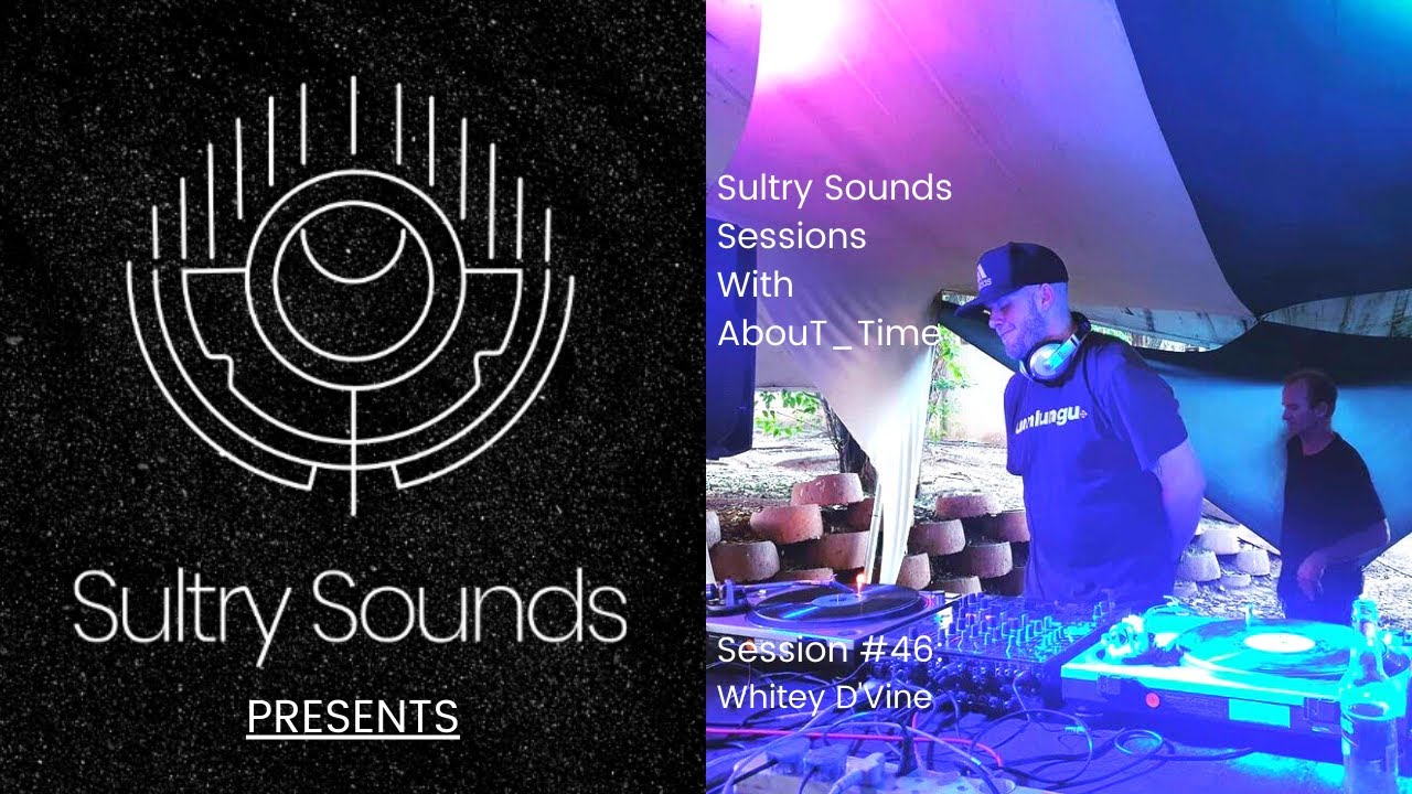 Sultry Sounds Sessions #46 - Whitey D'Vine