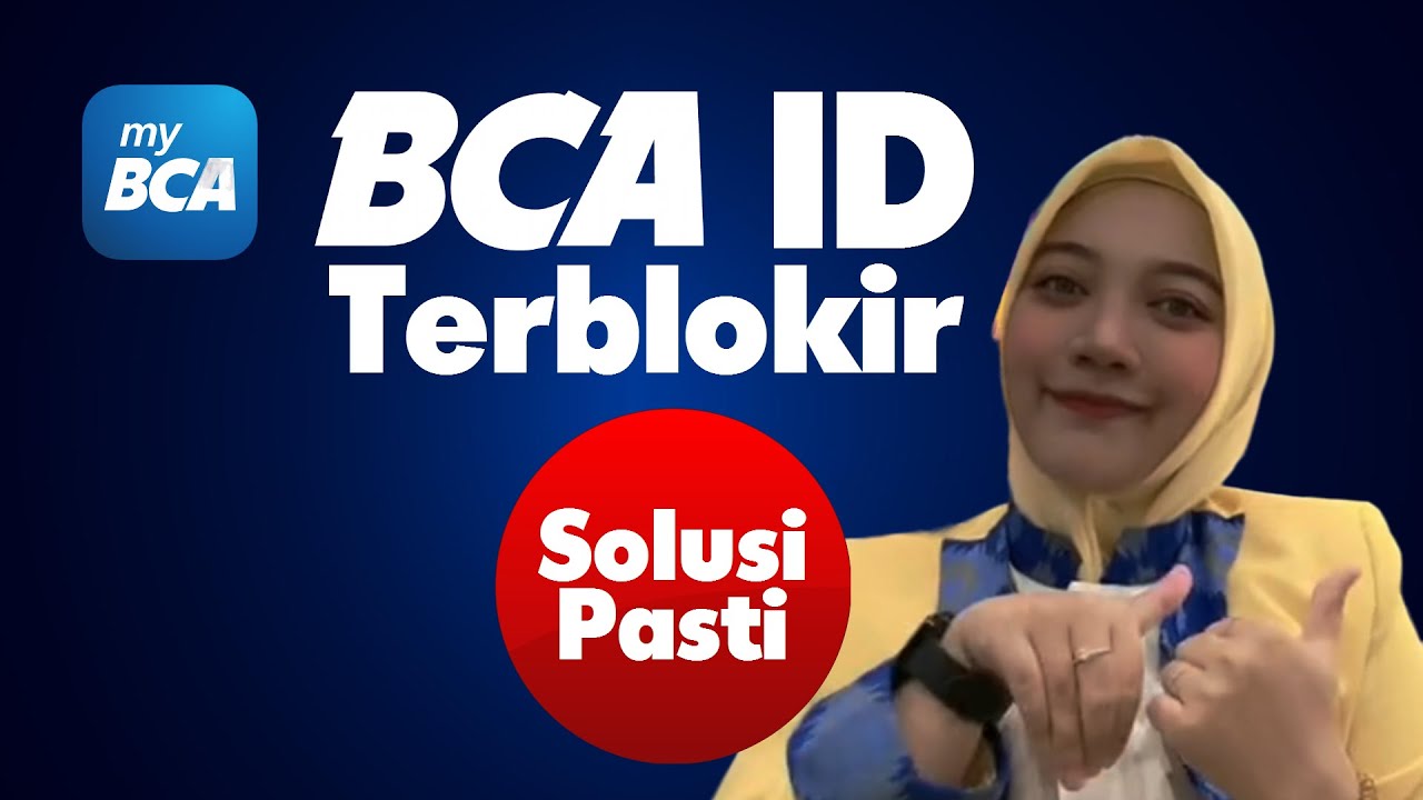 Cara Mengatasi BCA ID myBCA Terblokir ke Bank