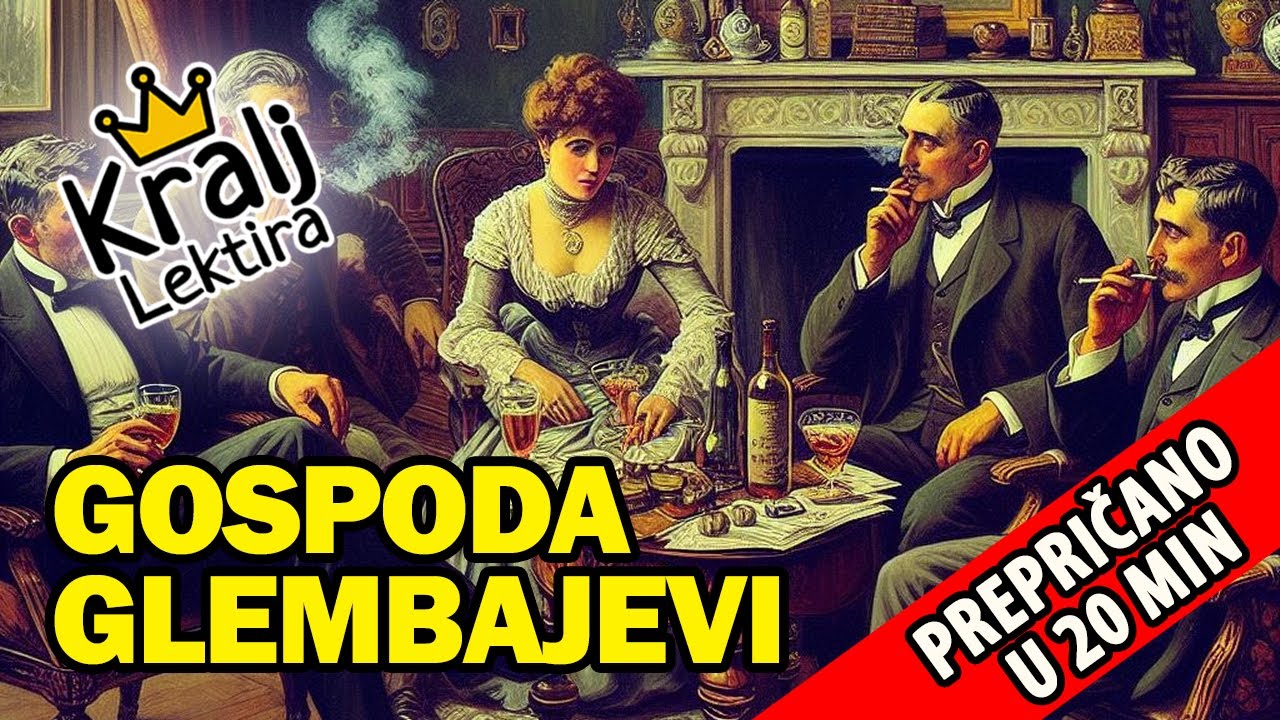 Gospoda Glembajevi kratak sadržaj - Kralj Lektira