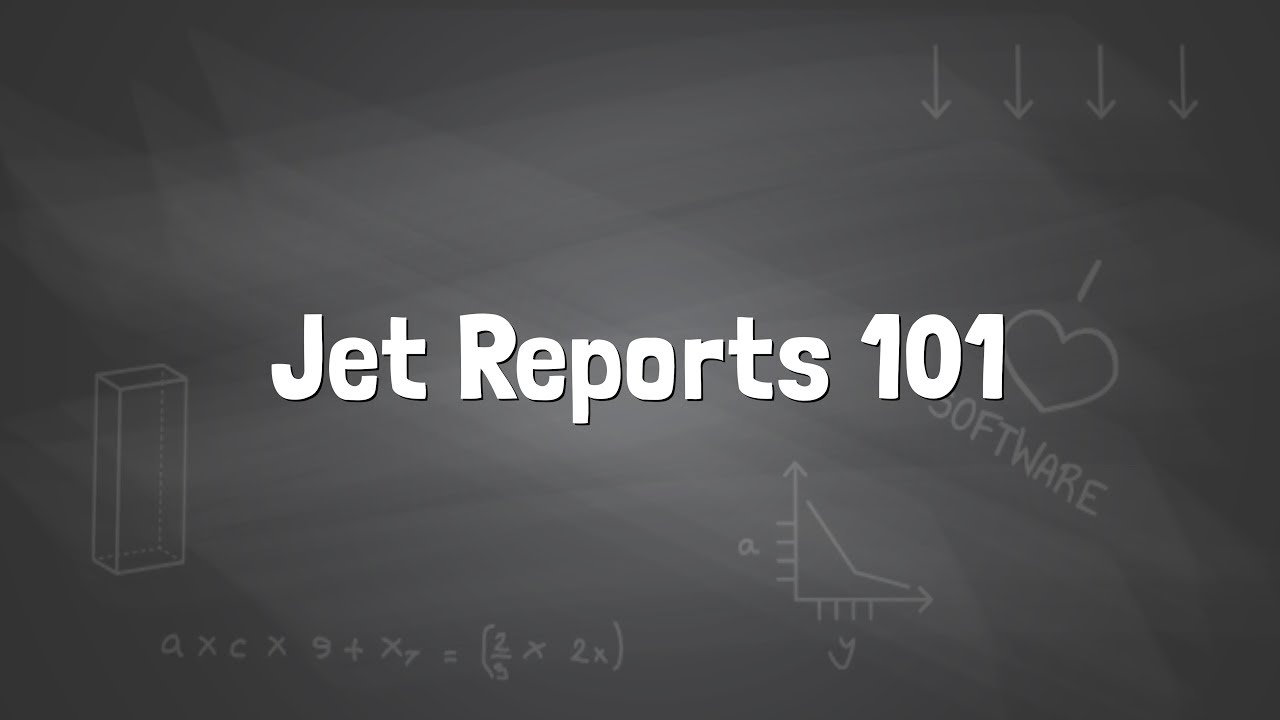 Knowledge Session - Jet Reports 101