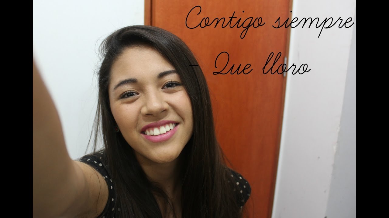 Contigo siempre/ Que lloro (cover) Diana Salas
