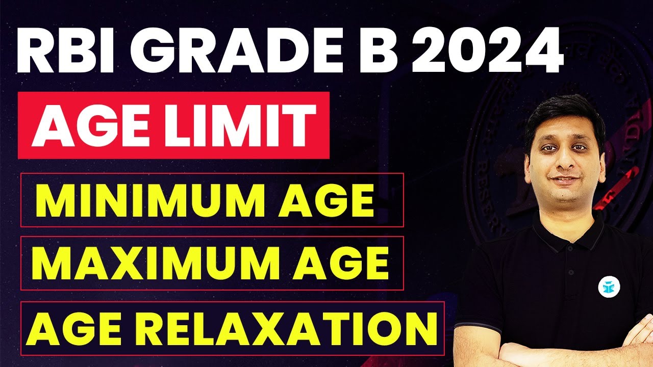 Age Limit RBI Grade B Exam | Age Relaxation RBI Manager Recruitment | Eligibility RBI Grade B Exam