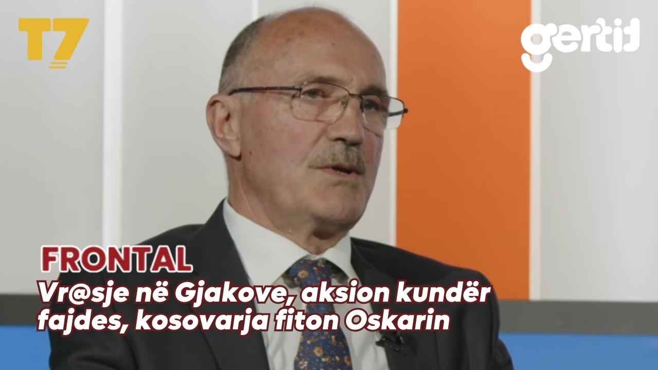 Vr@sje në Gjakove, aksion kundër fajdes, kosovarja fiton Oskarin | T7