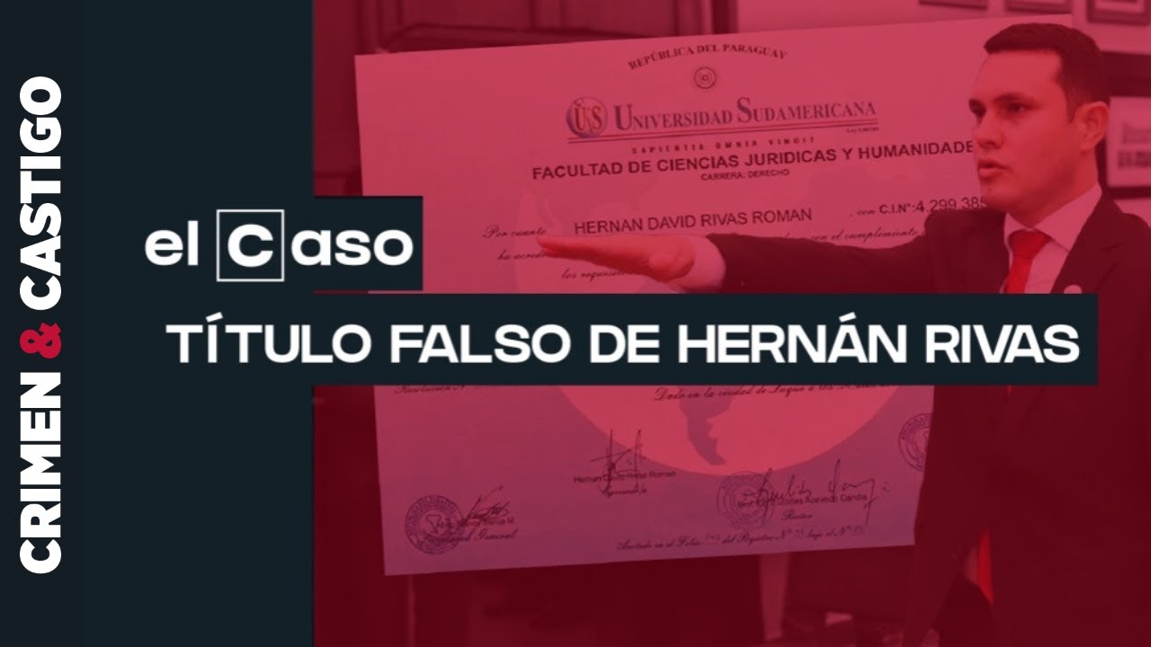 El caso: Hernán David Rivas, imputado y acusado por presunto título falso