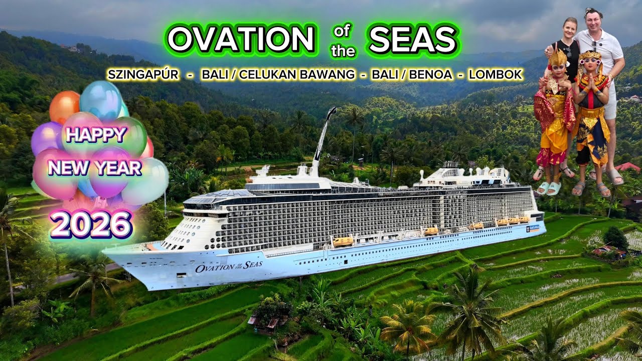 Ovation of the Sea-zel Szingapúrból Indonéziába! 🌏🛳 🌴  ( Szilveszter egy hajón🎉)
