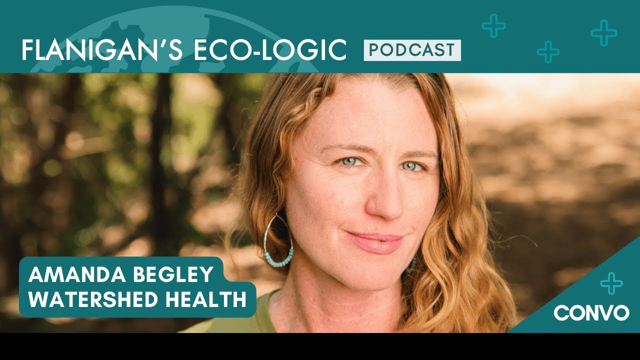Amanda Begley -- Watershed Health