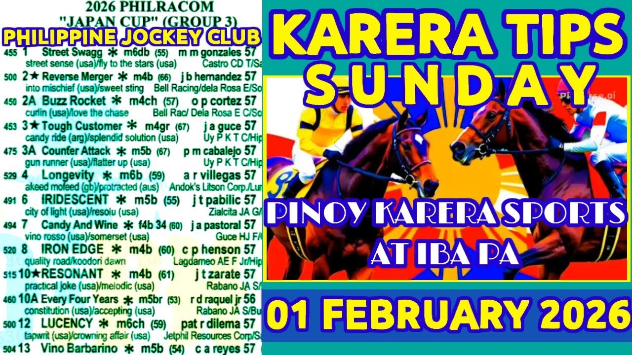 SUNDAY KARERA TIPS PJC - FEB.01,2026 /RACING @PHILIPPINEJOCKEYCLUB