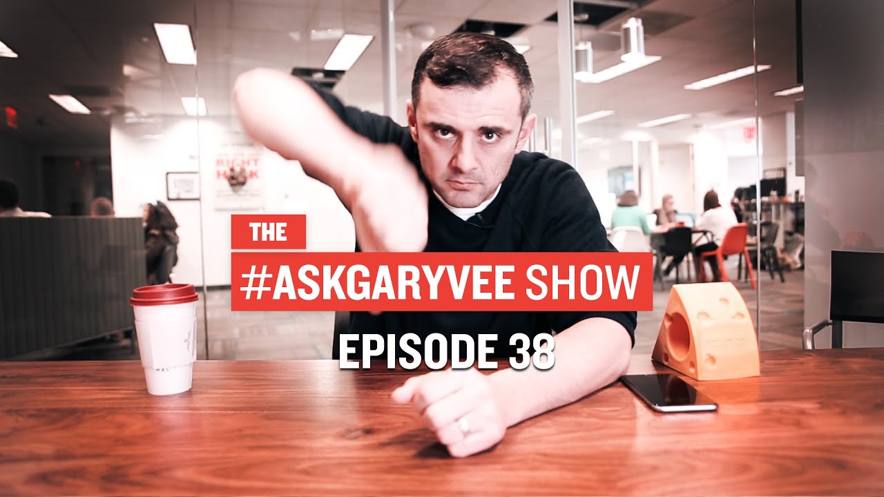 #AskGaryVee Episode 38: Virtual Reality, Content Creation, and No Excuses