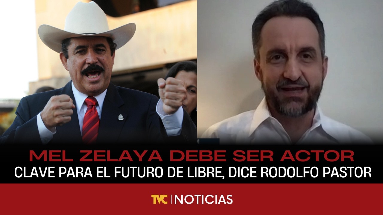 Mel Zelaya no debe ser impedimento sino actor clave para el futuro de Libre: Rodolfo Pastor