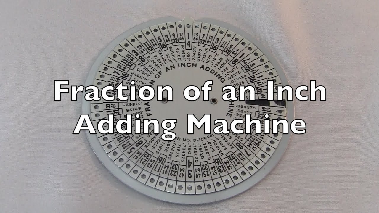 Fraction Of An Inch Adding Machine Review / HowTo