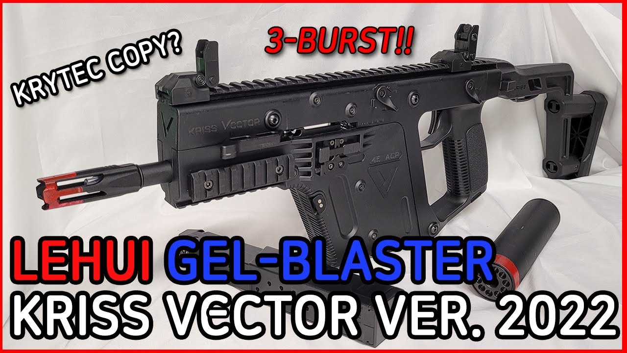 아카데미보다 낫다 ㅋㅋ 전자트리거가 들어간 Lehui 크리스벡터 수정탄 v3 리뷰 safety nerf toy review ver.2022