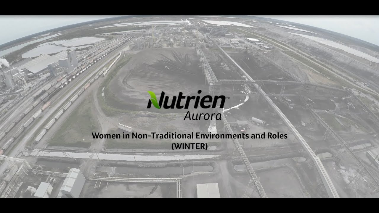 Women in Non-Traditional Environments and Roles (WINTER) at Nutrien Aurora