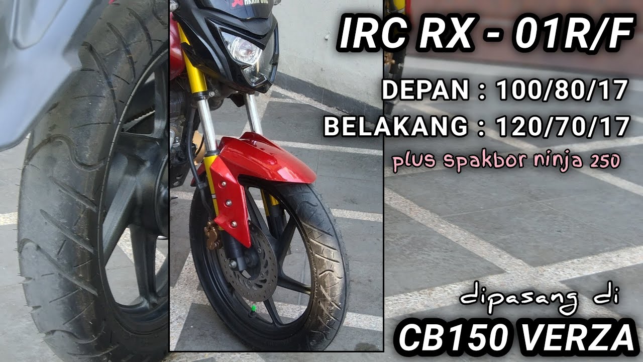 ganti ban tubles IRC ring 17 ll cb150 verza