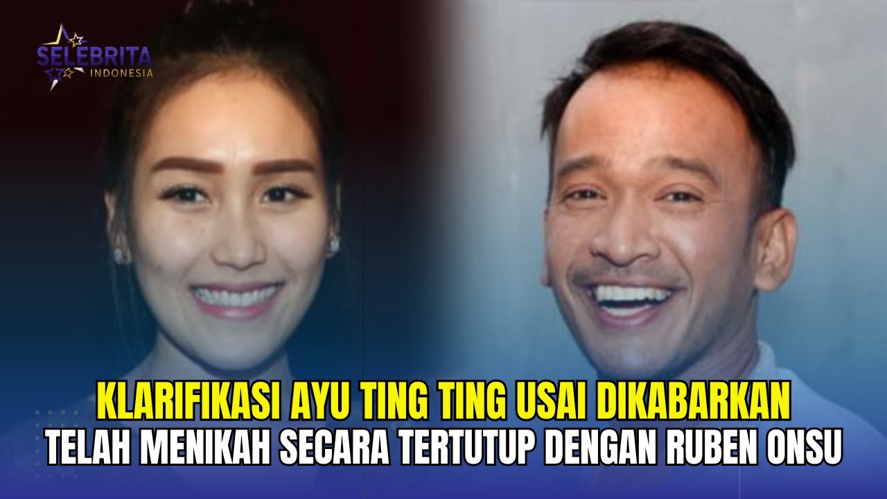 Klarifikasi Ayu Ting Ting Usai Dikabarkan Menikah Dengan Ruben Onsu - Insert Hari Ini