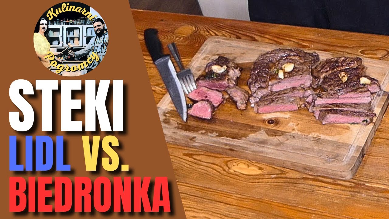Porównanie STEKÓW z Lidla i Biedronki | Jak przyrządzić STEKA