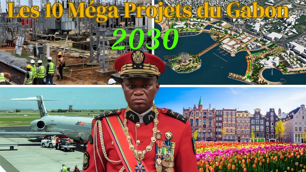 Les 10 Méga Projets qui Vont Transformer le Gabon d’ici 2030