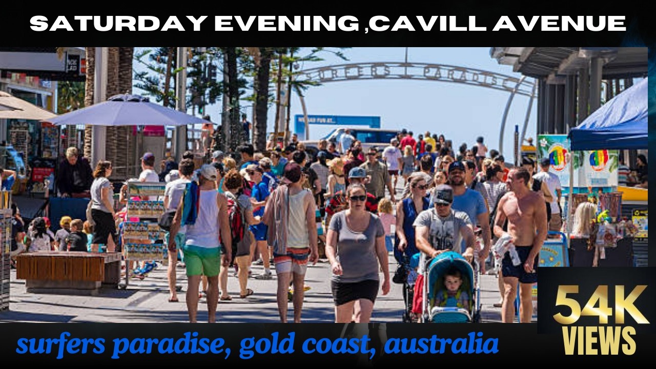 Saturday Evening Cavill avenue surfer’s paradise Gold Coast, Australia 🇦🇺