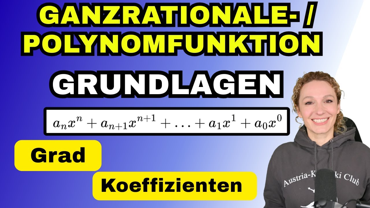 Ganzrationale Funktionen einfach erkl&auml;rt &ndash; Aufbau, Grad & Koeffizienten verstehen