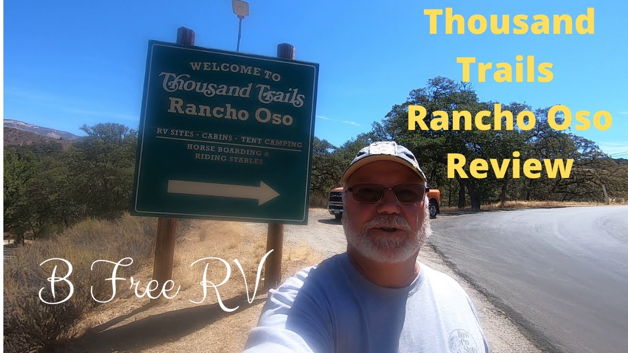 Thousand Trails Rancho Oso Review