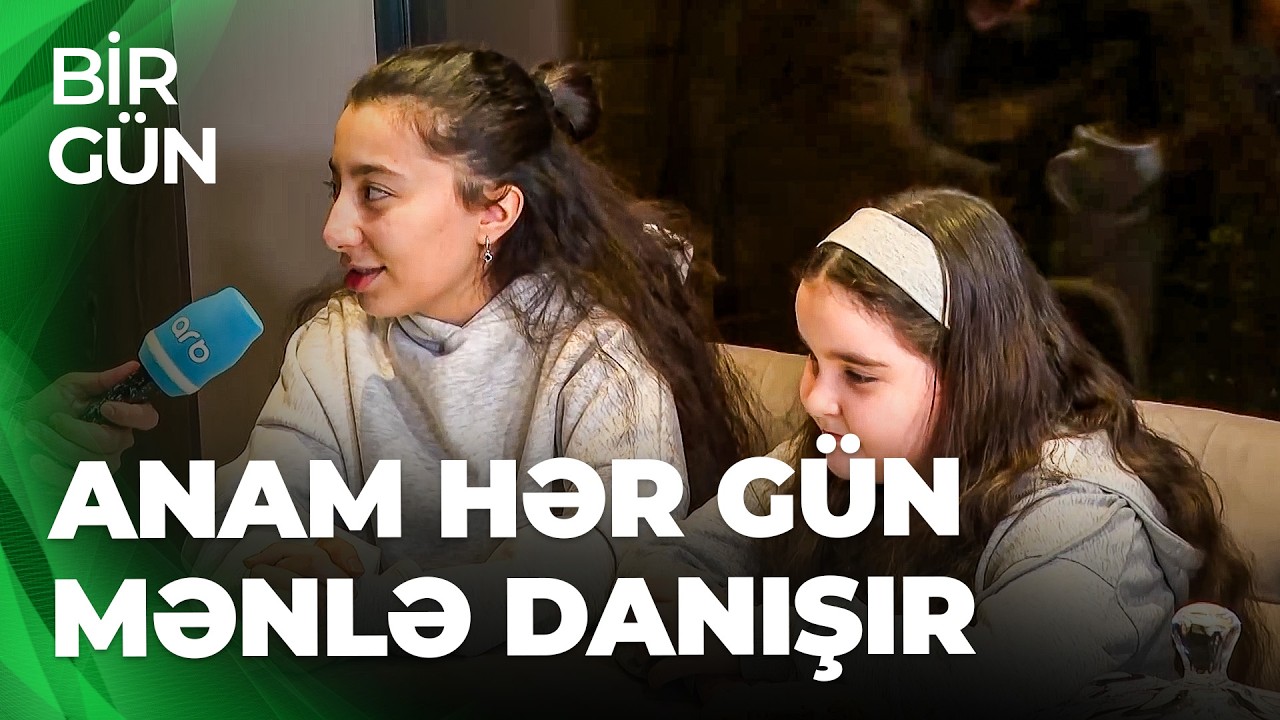 Bir gün - Təranə Səmədovanın qızı - Rəqsanə xala mənim ikinci anamdır