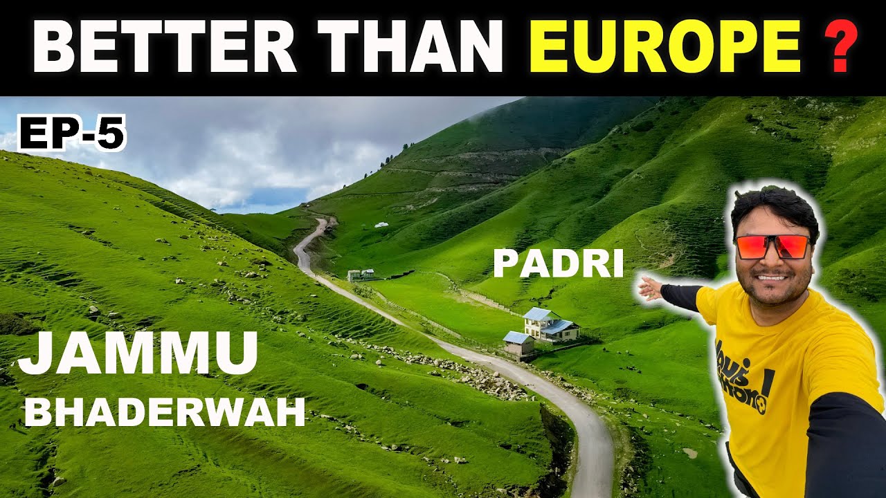 IS JAMMU Better THAN EUROPE ? 😱PADRI PASS 🏍 Bhaderwah | EP-5